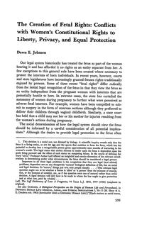 The Creation of Fetal Rights: Conflicts with Women's Constitutional Rights to Liberty, Privacy, and Equal Protection (Johnsen, 1986)