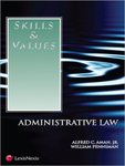 Skills & Values: Administrative Law