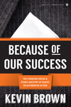 Because of Our Success: The Changing Racial and Ethnic Ancestry of Blacks on Affirmative Action