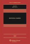 Defining Crimes, 2nd edition by Joseph L. Hoffmann and William J. Stuntz