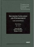 Securities Litigation and Enforcement: Cases and Materials, 3rd edtion by Donna M. Nagy, Richard W. Painter, and Margaret V. Sachs