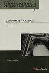 Understanding Corporate Taxation, 2nd Edition by Leandra Lederman