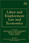 Labor and Employment Law and Economics (edited by Kenneth G. Dau-Schmidt, Seth D. Harris and Orly Lobel) by Kenneth G. Dau-Schmidt, Seth D. Harris, and Orly Lobel