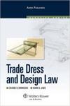 Trade Dress and Design Law by Mark D. Janis and Graeme B. Dinwoodie