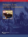 Religion, Law, and the Constitution by Daniel O. Conkle