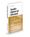 Securities Litigation and Enforcement in a Nutshell by Donna M. Nagy, Margaret V. Sachs, and Gerald J. Russello