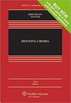 Defining Crimes, 3rd edition by Joseph L. Hoffmann and William J. Stuntz