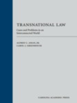 Transnational Law: Cases and Problems in an Interconnected World by Alfred C. Aman and Carol J. Greenhouse