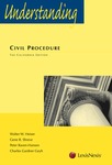 Understanding Civil Procedure, The California Edition by Charles G. Geyh, Gene R. Shreve, Walter W. Heiser, and Peter Raven Hansen