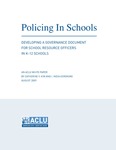 Policing in Schools: Developing a Governance Document for School Resource Officers in K-12 Schools by India Geronimo Thusi and Catherine Y. Kim