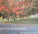 Detour Ahead: Fred Aman and Friends (DVD) by Alfred C. Aman, Bill Sabol, and Rick Carter
