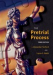 The Pretrial Process. 3d.