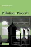 Pollution and Property: Comparing Ownership Institutions for Environmental Protection