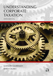 Understanding Corporate Taxation (Fifth edition) by Leandra Lederman and Emily Cauble